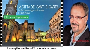 “La Città dei Santi di Carta”, il progetto cinematografico sulla storia artistica di Lecce