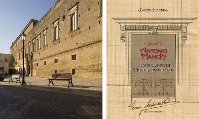 &quot;Il geometra Antonio Manca e lo sviluppo di Monteroni nel ‘900&quot;: il nuovo saggio di Claudio Martino sarà presentato giovedì presso Palazzo Baronale