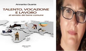 &quot;Talento, vocazione e lavoro al servizio del bene comune”: il 15 febbraio la presentazione del libro di Annarita Quarta