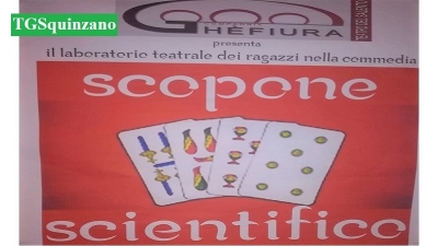 La compagnia teatrale &#039;Ghèfiura&#039; presenta la commedia “Scopone scientifico”