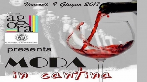 “Moda in Cantina”, quando il vino unisce e condisce anche una serata di moda