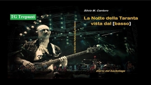 “La Notte della Taranta vista dal [basso]”, l’evento musicale raccontato da un protagonista