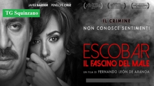 Cinema d&#039;Autore, “Escobar”: il fascino del male arriva a Villa Cleopazzo