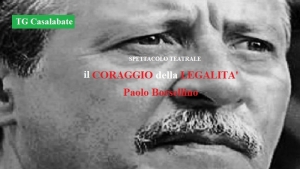 “Il coraggio della Legalità”, oggi lo spettacolo che racconta la storia di Paolo Borsellino