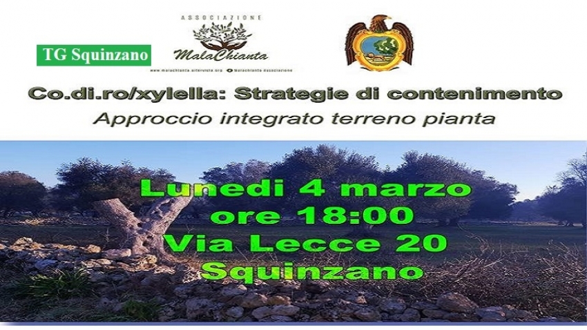 “Xylella, strategie di contenimento”, Malachianta organizza l’incontro con il batteriologo